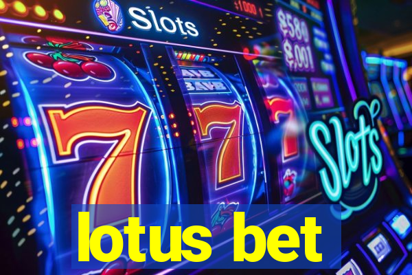 lotus bet